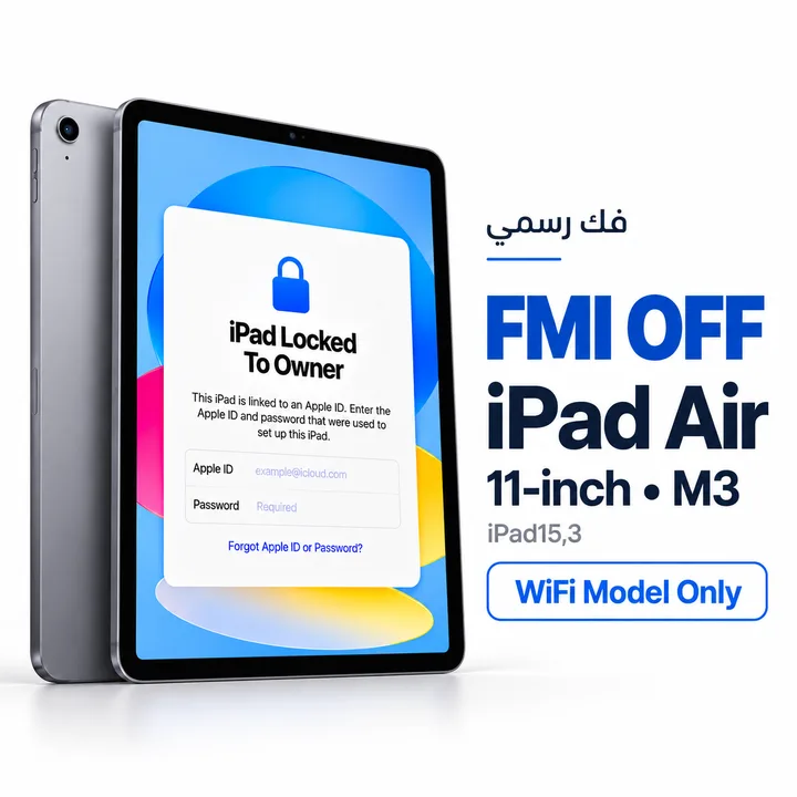FMI OFF - iPad Air 11-inch • M3 - WiFi Model Only - [iPad15,3]