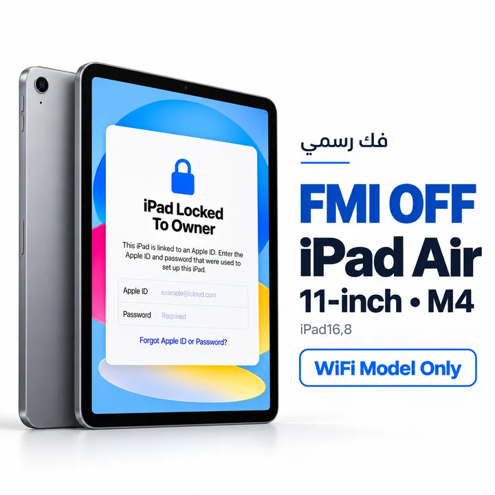 FMI OFF - iPad Air 11-inch • M4 - WiFi Model Only - [iPad16,8]