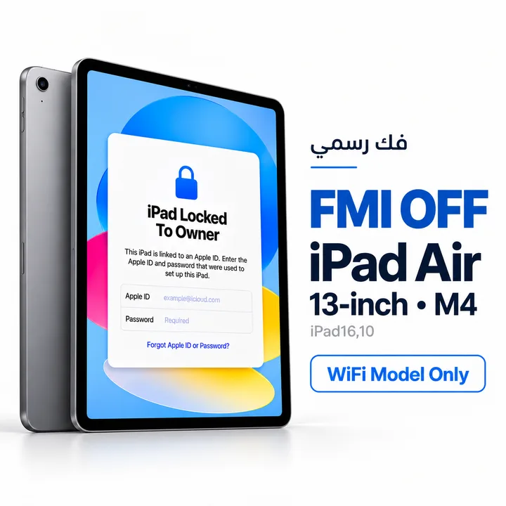 FMI OFF - iPad Air 13-inch • M4 - WiFi Model Only - [iPad16,10]