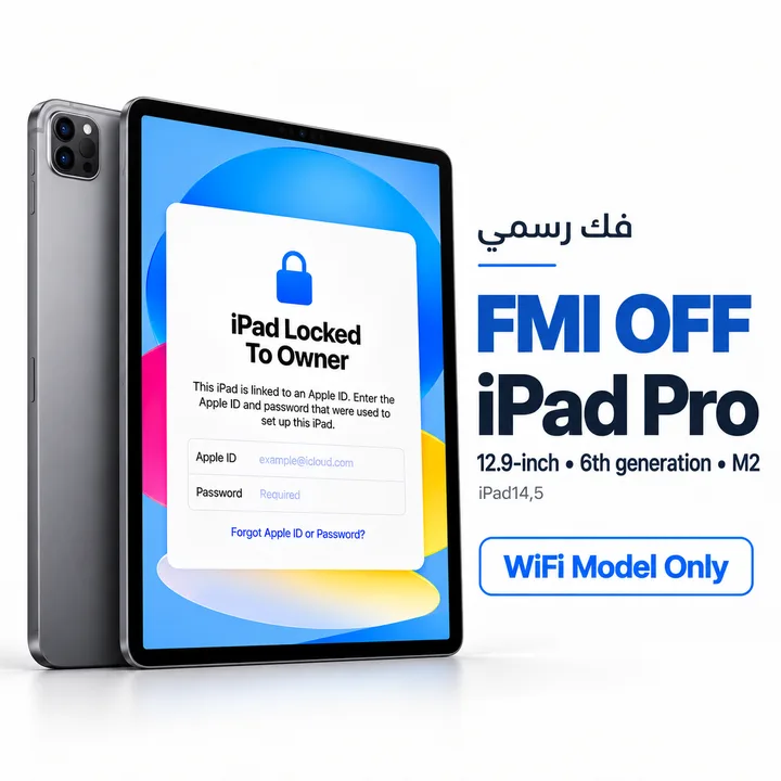 FMI OFF - iPad Pro 12.9-inch • 6th generation • M2 - WiFi Model Only - [iPad14,5]