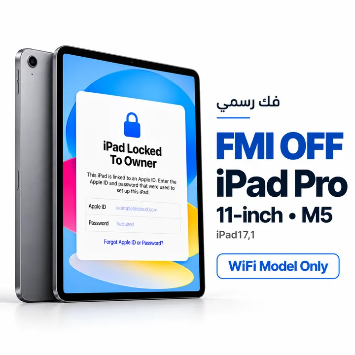 FMI OFF - iPad Pro 11-inch • M5 - WiFi Model Only - [iPad17,1]