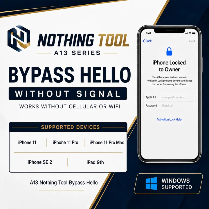 A13 Nothing Tool Bypass Hello [ IP 11 11 Pro 11 Pro Max SE2 9th ]