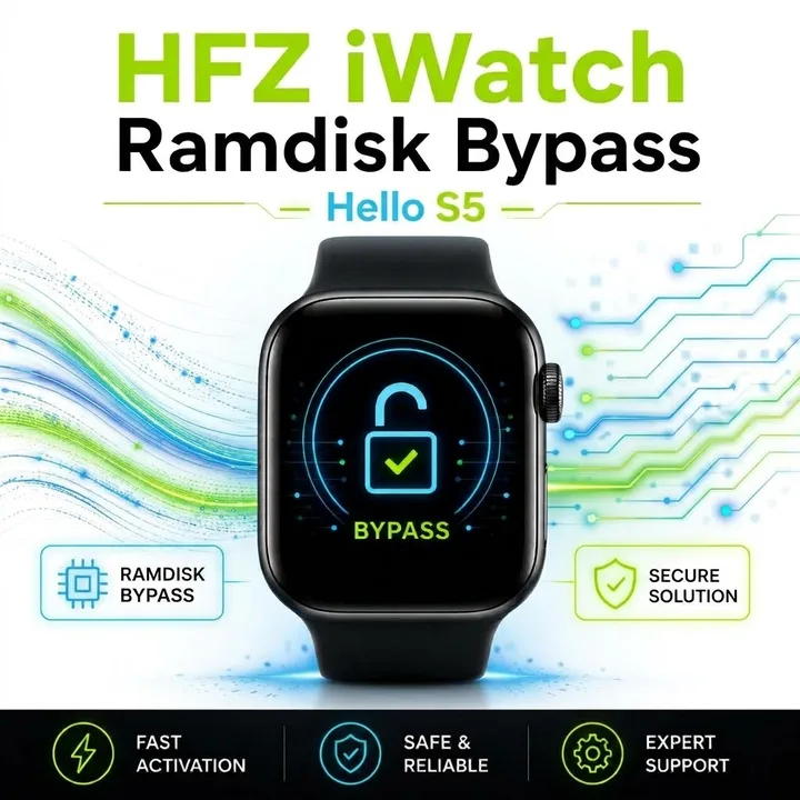 HFZ iWatch Ramdisk Bypass Hello S5